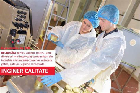 Locuri de munca responsabil calitate industria alimentara: 1180 .